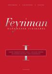 Richard P. Feynman - Robert B. Leighton - Matthew Sands - A Feynman-előadások fizikából I. A modern természettudomány alapjai, a mechanika törvényei, relativisztikus mechanika, forgó- és rezgőmozgás