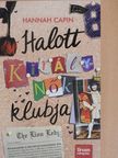 Hannah Capin - Halott királynők klubja [antikvár]