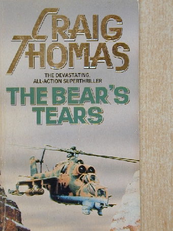 Craig Thomas - The Bear's Tears [antikvár]