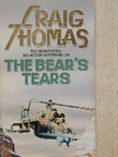 Craig Thomas - The Bear's Tears [antikvár]