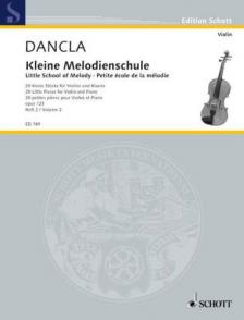 DANCLA - KLEINE MELODIENSCHULE, 20 KLEINE STÜCKE FÜR VIOLINE UND KLAVIER OP.123/2