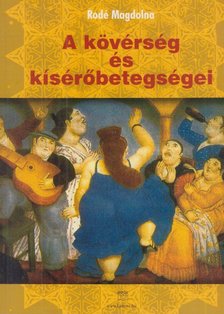 Rodé Magdolna - A kövérség és kísérőbetegségei [antikvár]