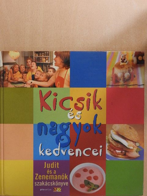 Földesi Judit - Kicsik és nagyok kedvencei [antikvár]