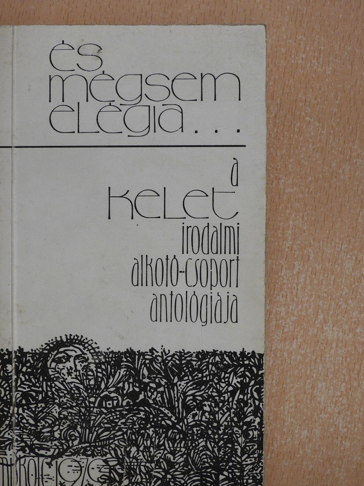 Balogh Attila - És mégsem elégia... (többszörösen dedikált példány) [antikvár]
