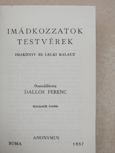 Imádkozzatok testvérek [antikvár]
