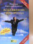 Pintér Zsolt - Az álláskeresés enciklopédiája [antikvár]