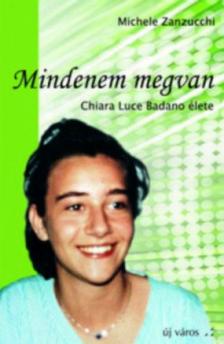 Michele Zanzucchi - Mindenem megvan [antikvár]