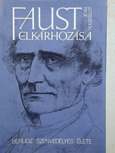 Jean Rousselot - Faust elkárhozása [antikvár]
