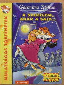 Geronimo Stilton - A szerelem, akár a sajt... [antikvár]