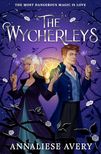 Annaliese Avery - The Wycherleys (Book 1)