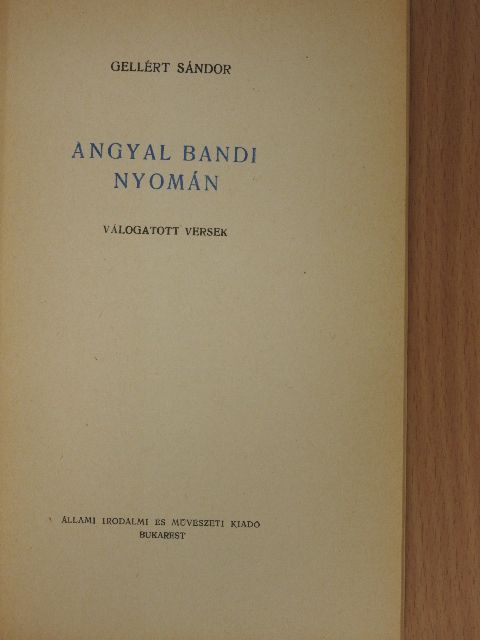 Gellért Sándor - Angyal Bandi nyomán [antikvár]