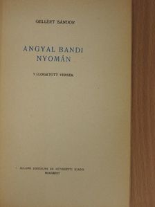 Gellért Sándor - Angyal Bandi nyomán [antikvár]