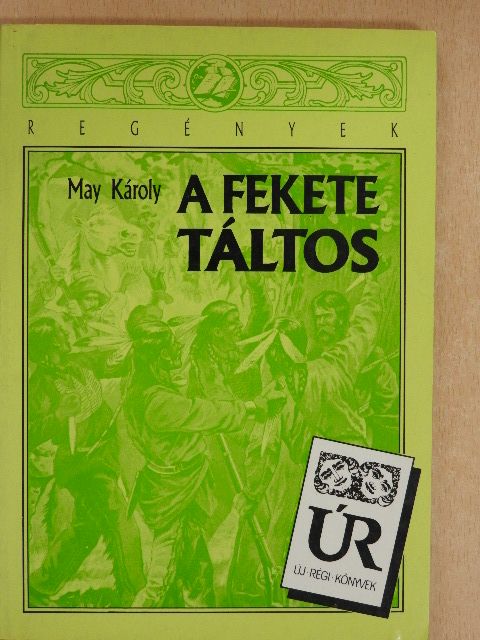May Károly - A fekete táltos [antikvár]