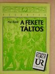 May Károly - A fekete táltos [antikvár]