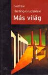 Gustaw Herling-Grudzinski - Más világ [antikvár]