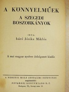 Báró Jósika Miklós - A könnyelműek/A szegedi boszorkányok [antikvár]