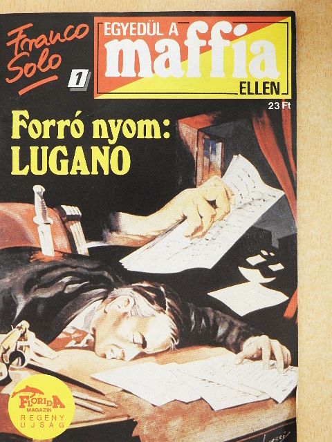 Forró nyom: Lugano [antikvár]