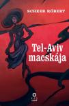 Scheer Róbert - Tel-Aviv macskája [eKönyv: pdf]