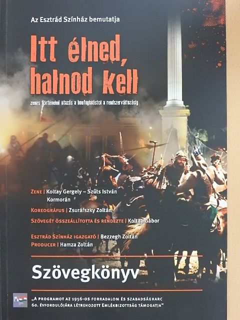 Itt élned, halnod kell [antikvár]