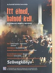 Itt élned, halnod kell [antikvár]
