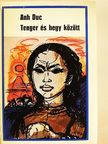Anh Duc - Tenger és hegy között [antikvár]
