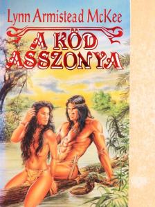 Lynn Armistead McKee - A köd asszonya [antikvár]