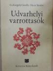Cs. Gergely Gizella - Udvarhelyi varrottasok (nem teljes) [antikvár]