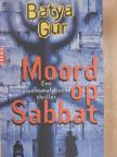 Batya Gur - Moord op sabbat [antikvár]