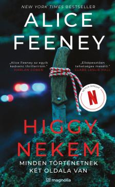 Alice Feeney - Higgy nekem [eKönyv: epub, mobi]