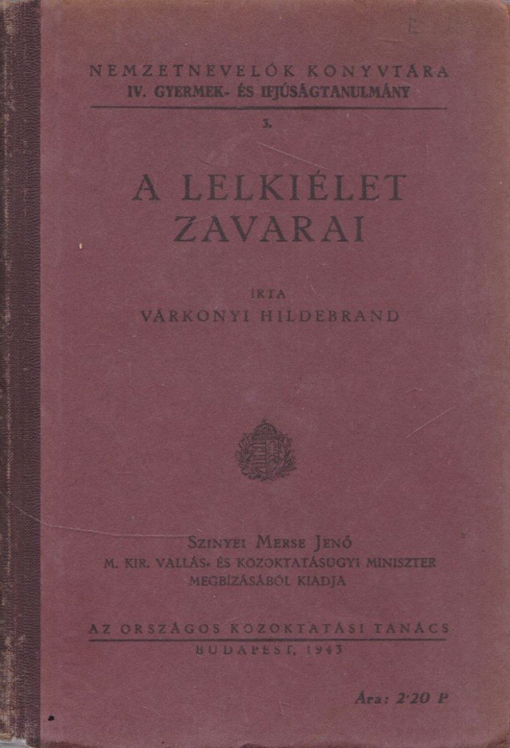 Várkonyi Hildebrand - A lelkiélet zavarai [antikvár]