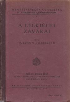 Várkonyi Hildebrand - A lelkiélet zavarai [antikvár]
