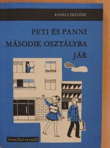 Kovács Dezsőné - Peti és Panni második osztályba jár [antikvár]