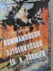 Eric Bernard - Kommandósok, ejtőernyősök és a többiek [antikvár]