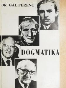 Dr. Gál Ferenc - Dogmatika 2. [antikvár]