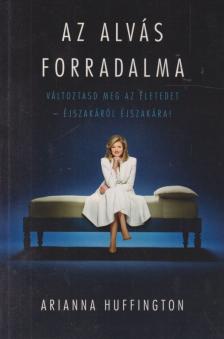 Arianna Huffington - Az alvás forradalma [antikvár]