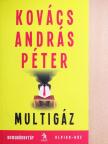Kovács András Péter - Multigáz [antikvár]