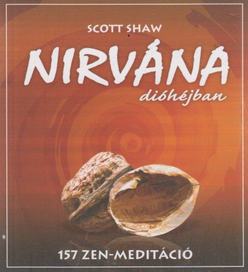 Scott Shaw - Nirvána dióhéjban [antikvár]