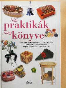 Női praktikák nagy könyve [antikvár]