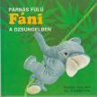 Fiore, Giulietta - Párnás fülű Fáni a dzsungelben [antikvár]