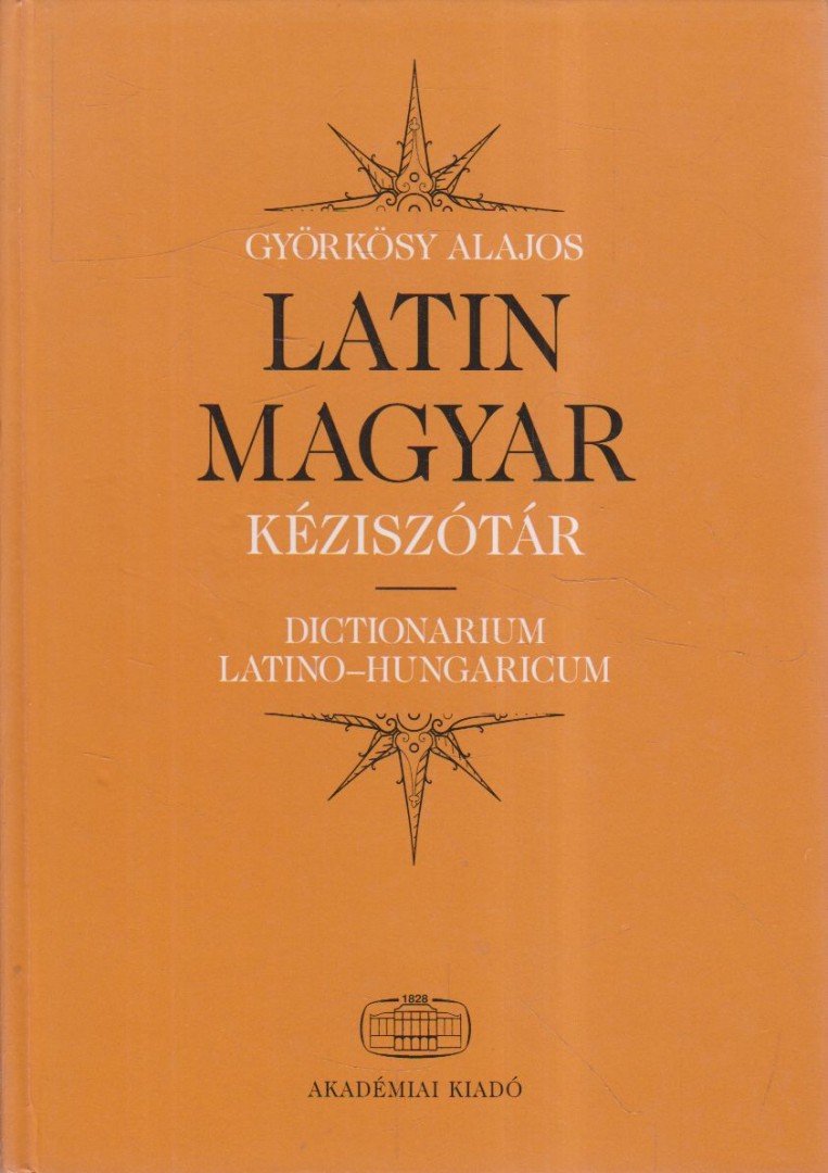 GYÖRKÖSY ALAJOS - Latin-magyar kéziszótár [antikvár]