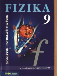Dr. Halász Tibor - Fizika 9. [antikvár]