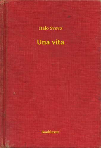 Svevo Italo - Una vita [eKönyv: epub, mobi]