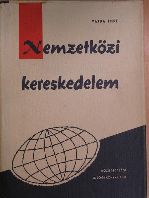 Dr. Bencze Nóra - Nemzetközi kereskedelem [antikvár]