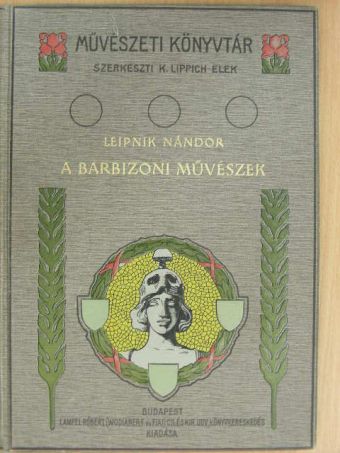 Leipnik L. Nándor - A barbizoni művészek [antikvár]