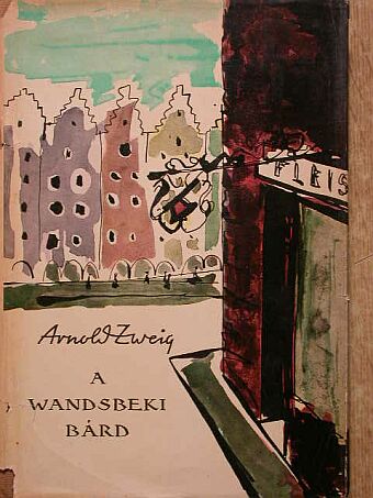 Arnold Zweig - A wandsbeki bárd [antikvár]