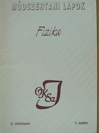 Griger Ádám - Módszertani Lapok - Fizika 1996. szeptember [antikvár]
