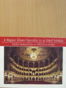 A Magyar Állami Operaház és az Erkel Színház bérleti tájékoztatója az 1992/93-as évadra [antikvár]