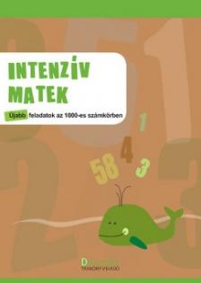 T?r?k ?gnes szerk - Intenzív matek - Újabb feladatok a 1000-es számkörben