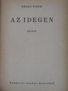 Dénes Tibor - Az idegen [antikvár]