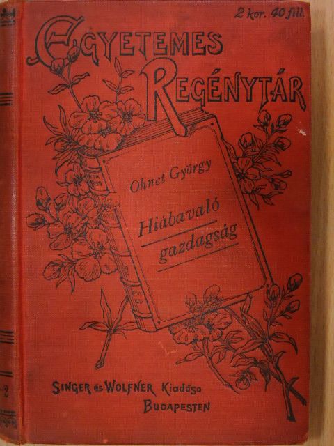 Ohnet György - Hiábavaló gazdagság I-II. [antikvár]